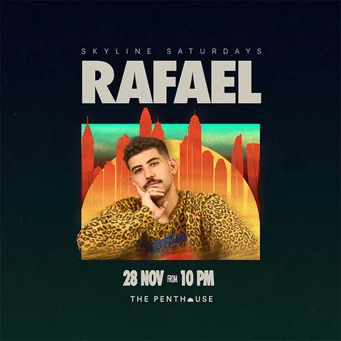 Skyline Saturdays Presents RAFAEL