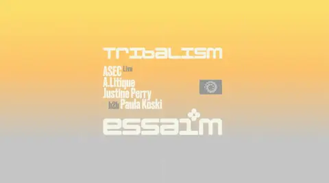 Tribalism - ASEC Live, A.Litique, Justine Perry b2b Paula Koski