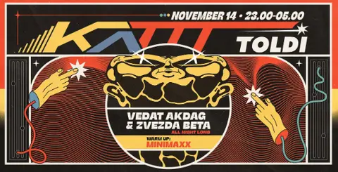 KATTT // Beta & Vedat all night long // TOLDI