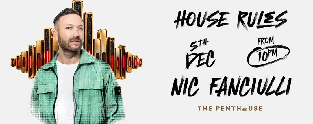 Nic Fanciulli | House Rules At The Penthouse