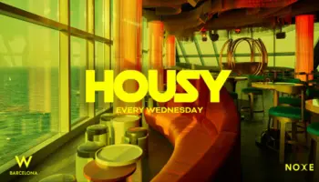 HOUSY at Noxe (26th floor W Barcelona)