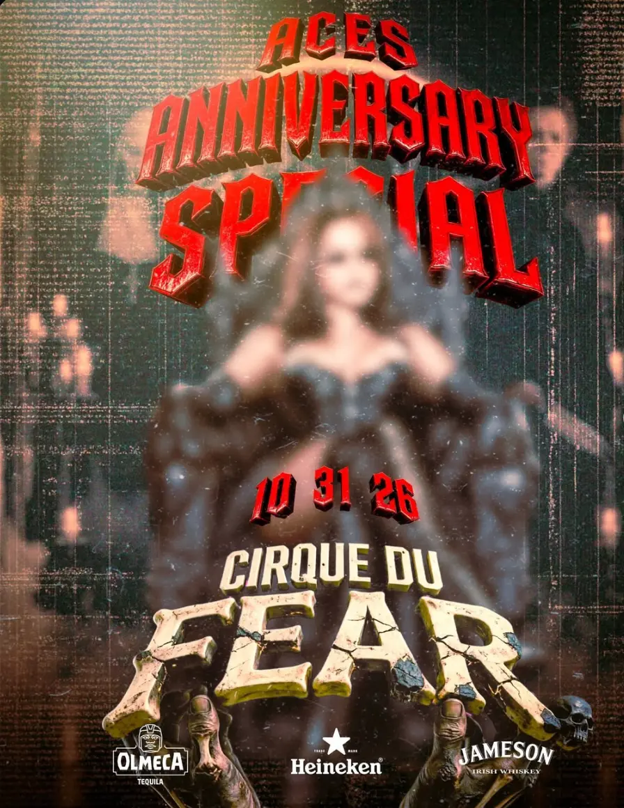 ACES ANNIVERSARY SPECIAL: CIRQUE DU FEAR