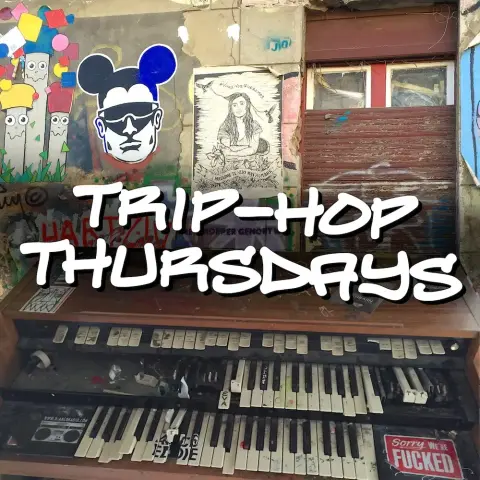 Trip-Hop Thursdays