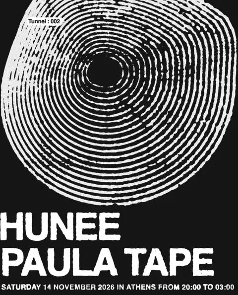 TUNNEL presents Hunee & Paula Tape