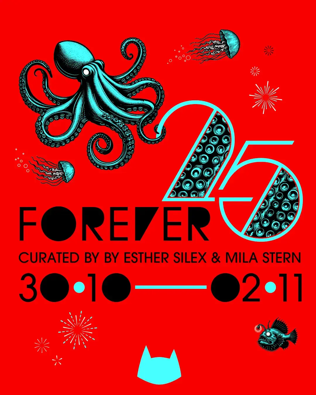 FOREVER 25 curated by Mila Stern & Esther Silex