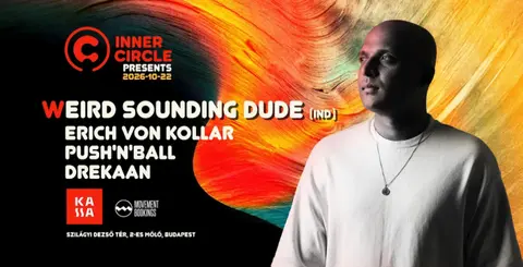 Inner Circle Budapest pres. Weird Sounding Dude, Cage Room